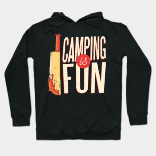 Camping Is Fun Hoodie